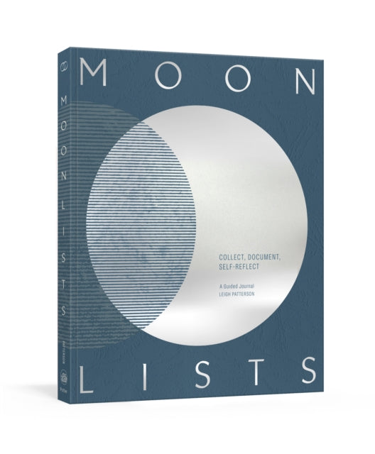 Leigh Patterson - Moon Lists : A Guided Journal - New Diary