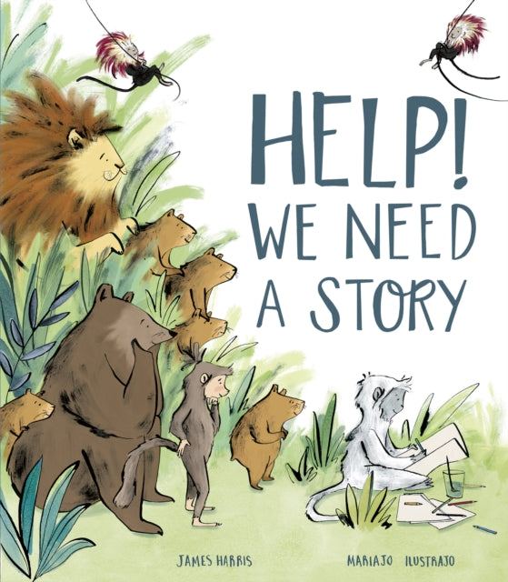 James Harris - Help! We Need a Story - Hardback