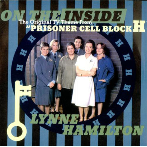 Lynne Hamilton - On The Inside (The Original TV Theme From "Prisoner