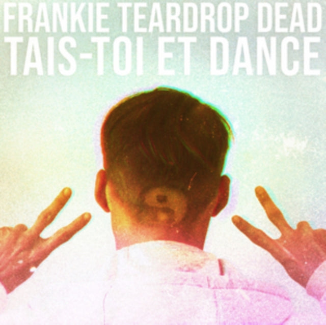 FRANKIE TEARDROP DEA - TAIS-TOI ET DANCE - Vinyl Record VL