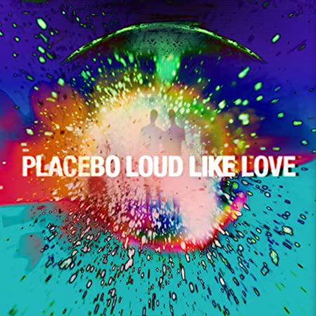PLACEBO - LOUD LIKE LOVE - Vinyl Record