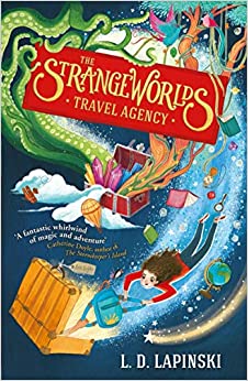 L.D. Lapinski - Strangeworlds Travel Agency - New Paperback