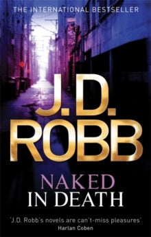 J.D. Robb - Naked In Death : 1 - Paperback