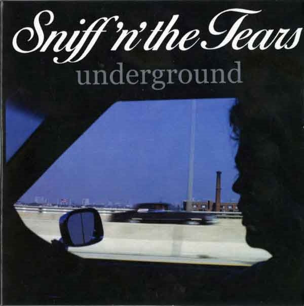 SNIFF 'N' THE TEARS - UNDERGROUND - CD