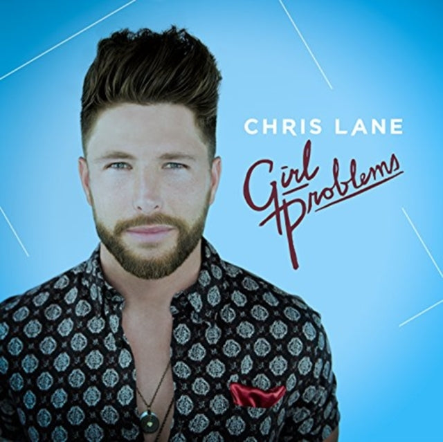 LANE CHRIS - GIRL PROBLEMS - CD