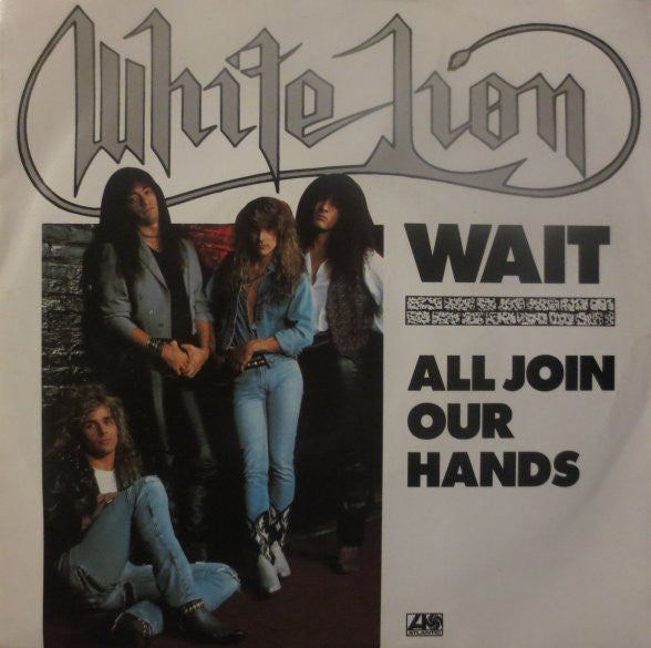 White Lion - Wait - Used Vinyl Record 7"