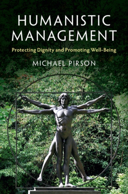 Michael Pirson - Humanistic Management : Protecting Dignity and Promot
