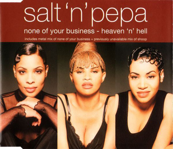Salt 'N' Pepa - None Of Your Business - Heaven 'n' Hell - Used CD