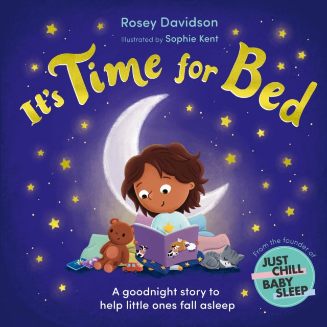Rosey Davidson - It’s Time for Bed : A goodnight story to help littl