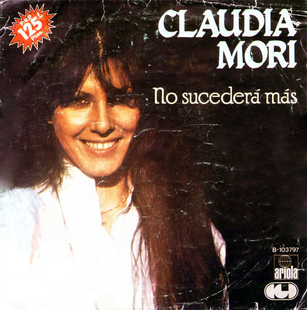 Claudia Mori - No Sucedera Mas - Used Vinyl Record 7"