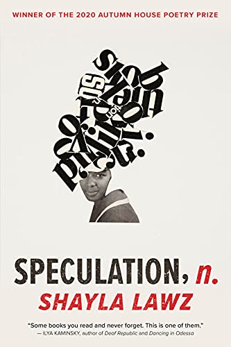 Shayla Lawz - speculation, n. - Paperback
