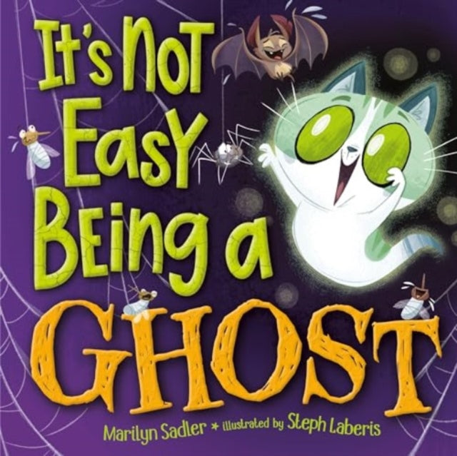 Stephanie Laberis - It's Not Easy Being A Ghost - New Hardback