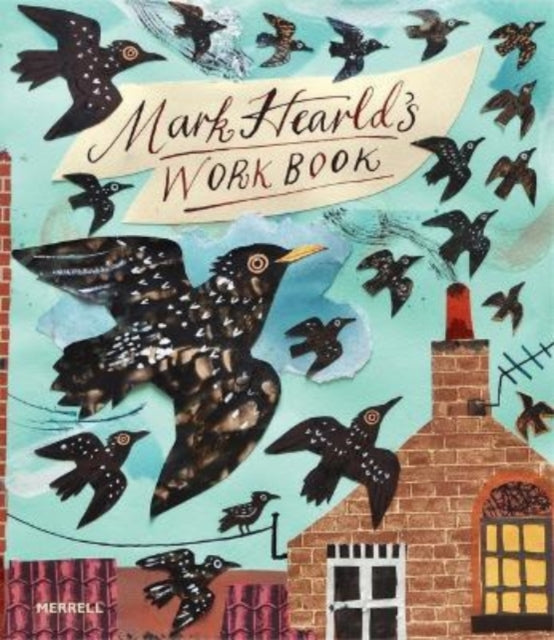 Simon Martin - Mark Hearld's Work Book - Hardback
