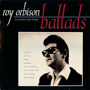 Roy Orbison - Ballads (22 Classic Love Songs) - Used CD