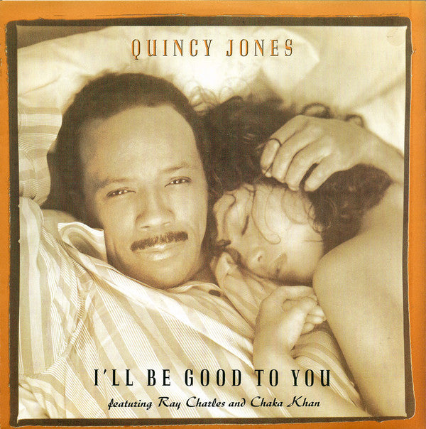 Quincy Jones - I'll Be Good To You - Used Vinyl Record 7"