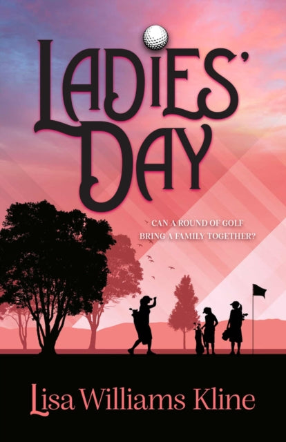 Lisa Williams Kline - Ladies' Day - Paperback