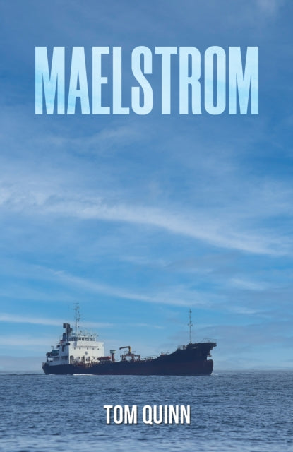 Tom Quinn - Maelstrom - Paperback