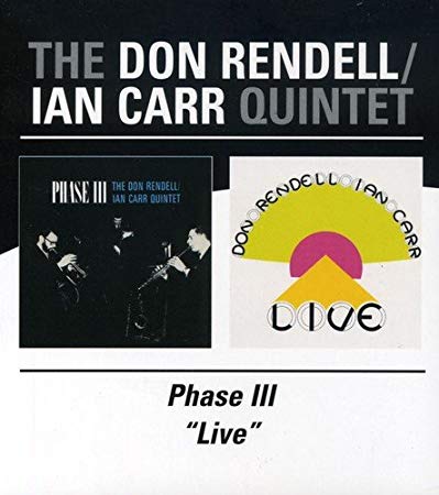 Don Rendell / Ian Ca - Phase III / Live - CD