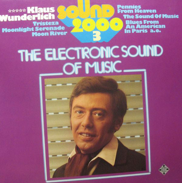 Klaus Wunderlich - Sound 2000 3 The Electronic Sound Of Music - Used