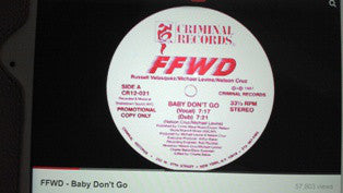 FFWD - Baby Don't Go - Used Vinyl Record 12"