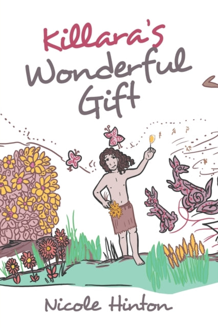 Hinton - Killara's Wonderful Gift - New paperback or softback