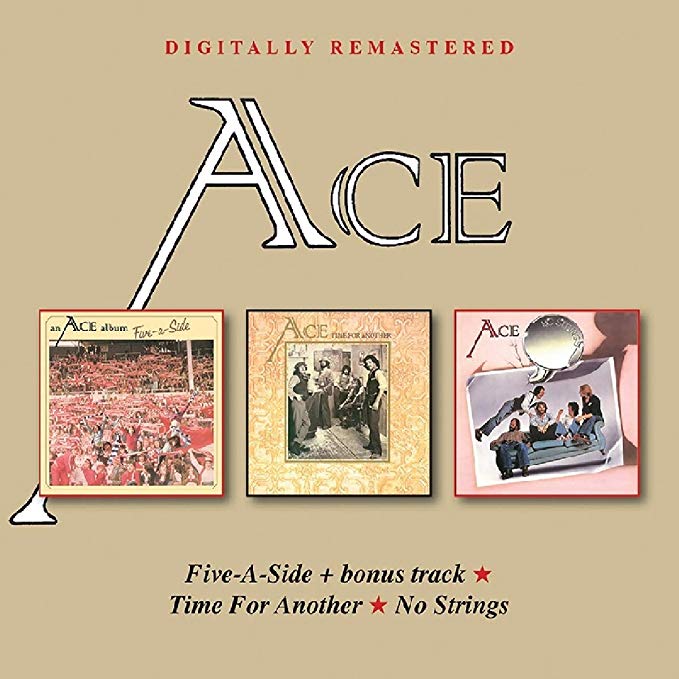 Ace - Five-A-Side+bonus track/Time For Another/No Strings - CD