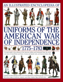 Kevin F. Kiley - Illustrated Encyclopedia of Uniforms of the American