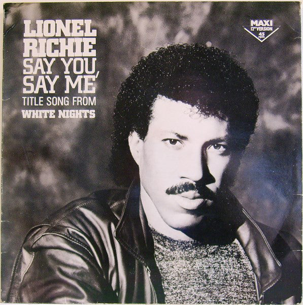 Lionel Richie - Say You, Say Me - Used Vinyl Record 12"