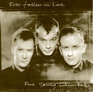 Fine Young Cannibals - Ever Fallen In Love - Used Vinyl Record 7"