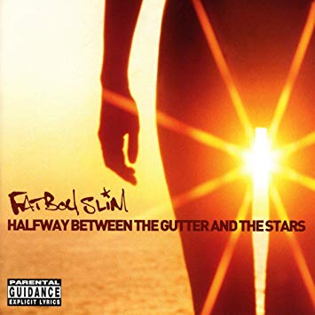 Fatboy Slim - Halfway Between The Gutter And The Stars - Used CD