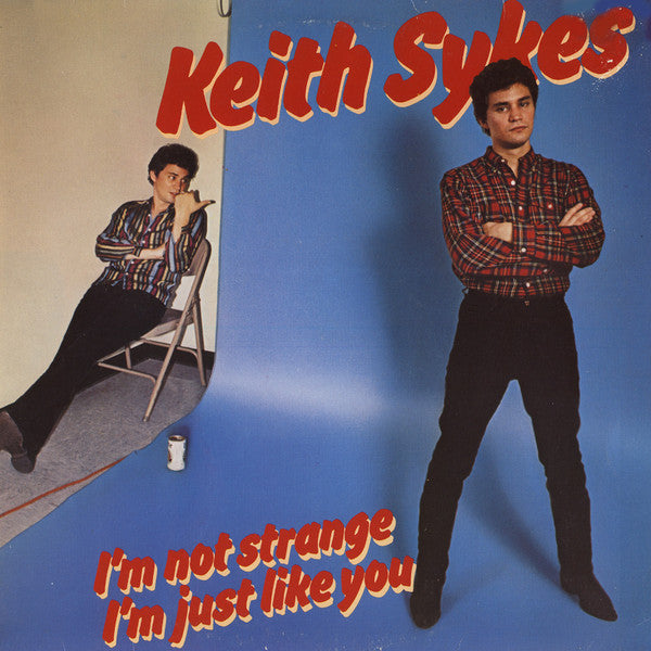 Keith Sykes - I'm Not Strange I'm Just Like You - Used Vinyl Record