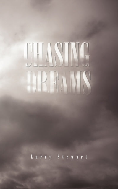 Stewart - Chasing Dreams - New paperback or softback