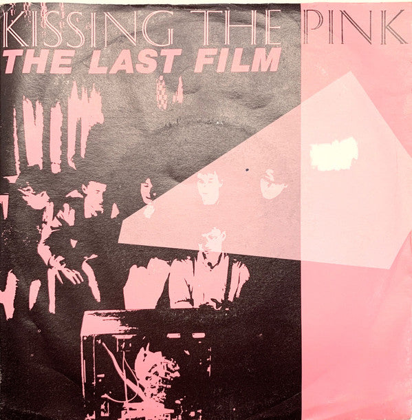 Kissing The Pink - Last Film - Used Vinyl Record 7"