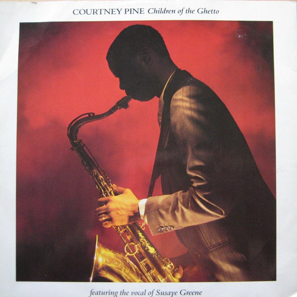 Courtney Pine - Children Of The Ghetto - Used Vinyl Record 12"