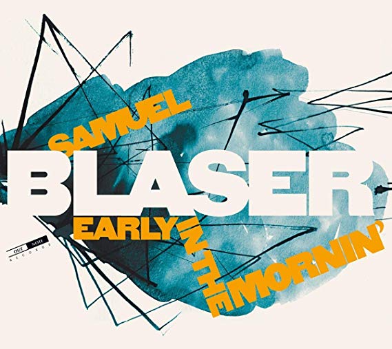 Samuel Blaser - Early In The Mornin' - CD