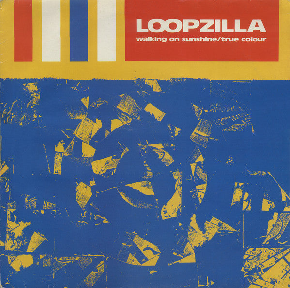 Loopzilla - Walking On Sunshine / True Colour - Used Vinyl Record 12"