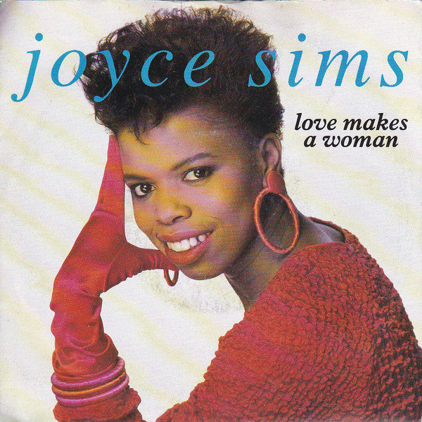 Joyce Sims - Love Makes A Woman - Used Vinyl Record 7"