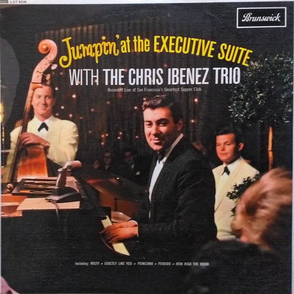 Chris Ibenez Trio - Jumpin' At The Executive Suite - Used Vinyl Recor