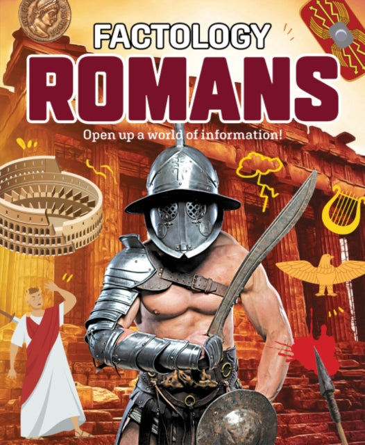 Factology: Romans : Open Up a World of Information! - Hardback