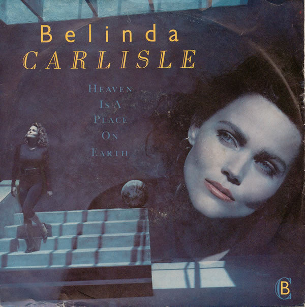 Belinda Carlisle - Heaven Is A Place On Earth - Used Vinyl Record 7"