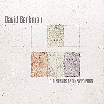 David Berkman - Old and New Friends - CD