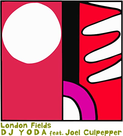 DJ YODA FEAT JOEL CU - LONDON FIELDS - Vinyl Record vl