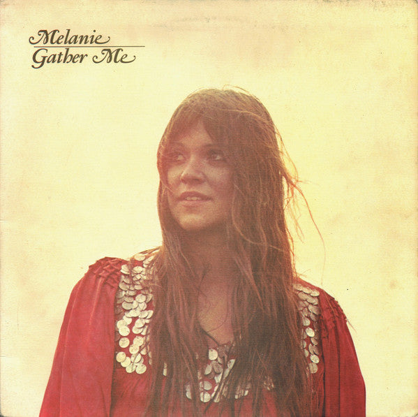 Melanie - Gather Me - Used Vinyl Record