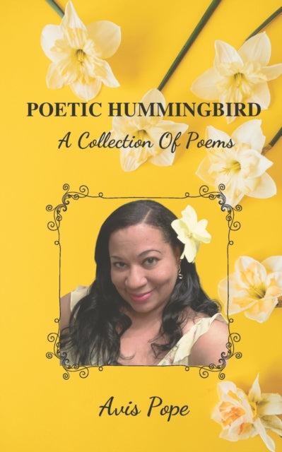 Pop - Poetic Hummingbird A Collection Of Poems - New paperback or so