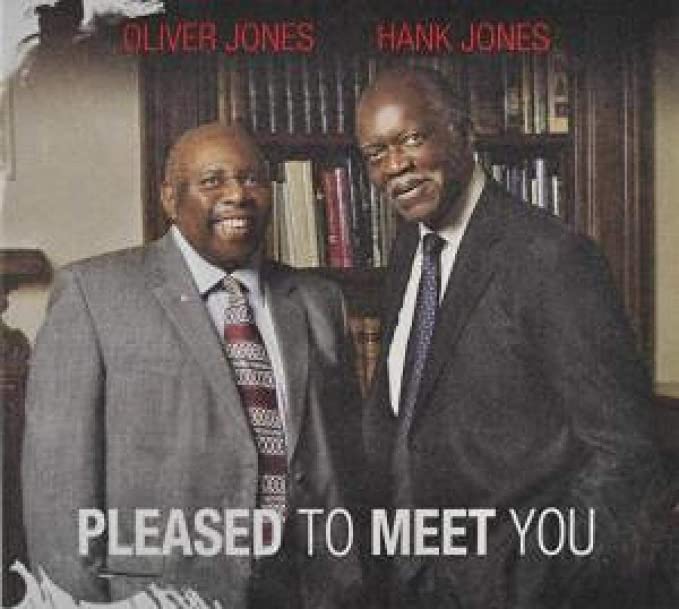 Oliver & Hank Jones - Pleased To Meet You - CD