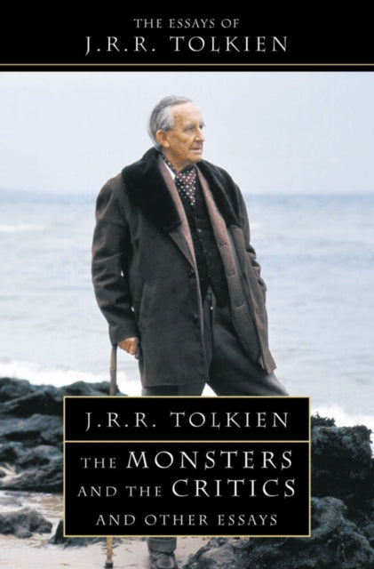J.R.R. Tolkien - Monsters and the Critics - Paperback