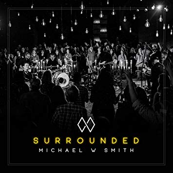 Michael W. Smith - Surrounded - CD
