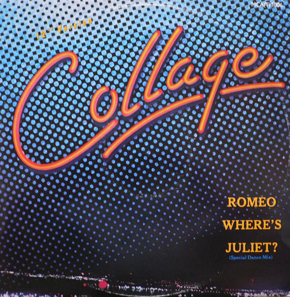 Collage - Romeo Where's Juliet? - Used Vinyl Record 12"