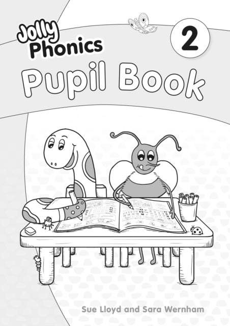 Sue Lloyd - Jolly Phonics Pupil Book 2 : in Precursive Letters (Britis