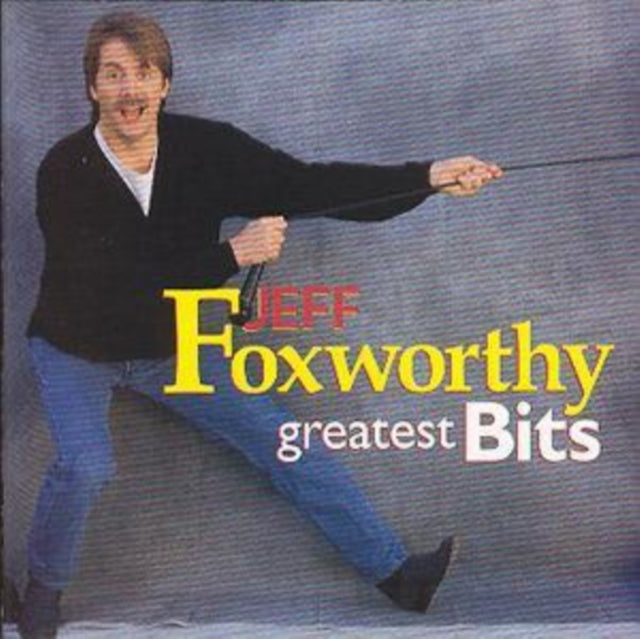 FOXWORTHY JEFF - GREATEST BITS - CD
